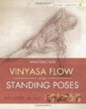 Yoga Mat Companion 1: Anatomy for Vinyasa Flow and Standing Poses Bandha Yoga