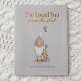 I've Loved You from the Start: A Tender Story of Unconditional Love (Tabitha Paige Children's Book Series)