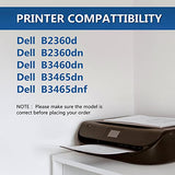 Compatible B2360DN 2360D Toner Cartridge High Yield for use in Dell B2360d, B2360dn, B3460dn, B3465dn