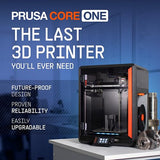 Original Prusa CORE Original Prusa CORE One, Ready-to-use 3D PrinterOne, Ready-to-use 3D Printer, Assembled and Tested, Removable Print Sheets, 1kg Prusament PLA Spool Included, Print Size 9.8 x 8.6 x 10.6 in