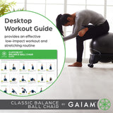 Gaiam 610-6002RTL Balance Ball Chair - Classic Yoga Ball Chair with 52cm Stability Ball, Pump & Exercise Guide for Home or Office, Black Gaiam