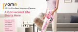 YOMA S11 PRO ,Cordless Stick Vacuum Cleaner, 350W 30KPA for Pet Hair